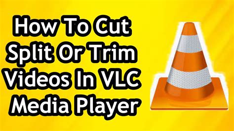 how to trim video in vlc|vlc cut part of video.